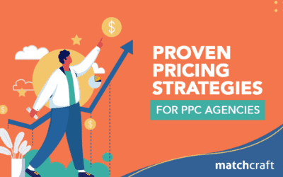 Proven Pricing Strategies for PPC Agencies